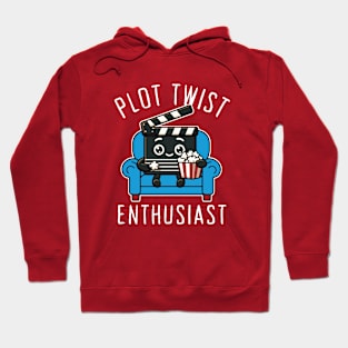 Plot Twist Enthusiast - movies lovers Hoodie